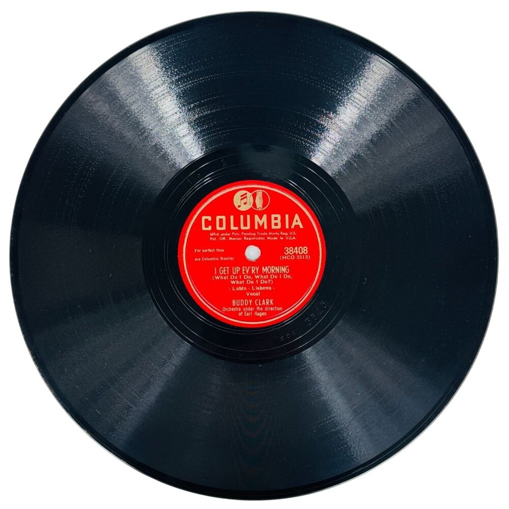 Buddy Clark I Get Up Ev’ry Morning 10in Shellac 78 RPM Columbia 38408 Vintage